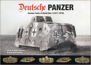 Abteilung 502 Deutsche Panzer German Tanks in WWI (1917-1918) (Hardback) Book