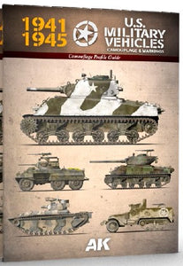 AK Interactive 1941-1945 US Military Vehicles Camouflage & Markings Profile Guide Book